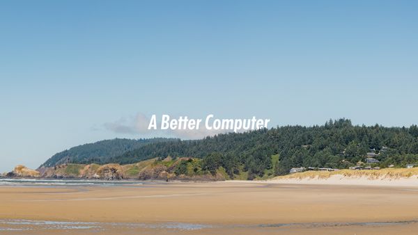 A Better Computer: Season 2