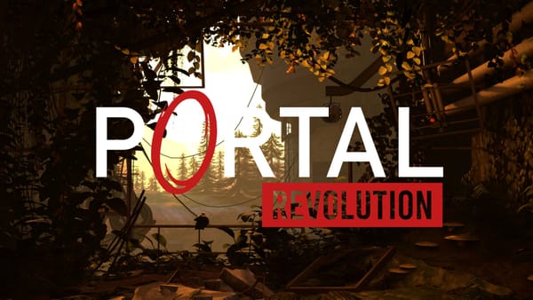 🕹️ I strongly recommend Portal: Revolution (members post)